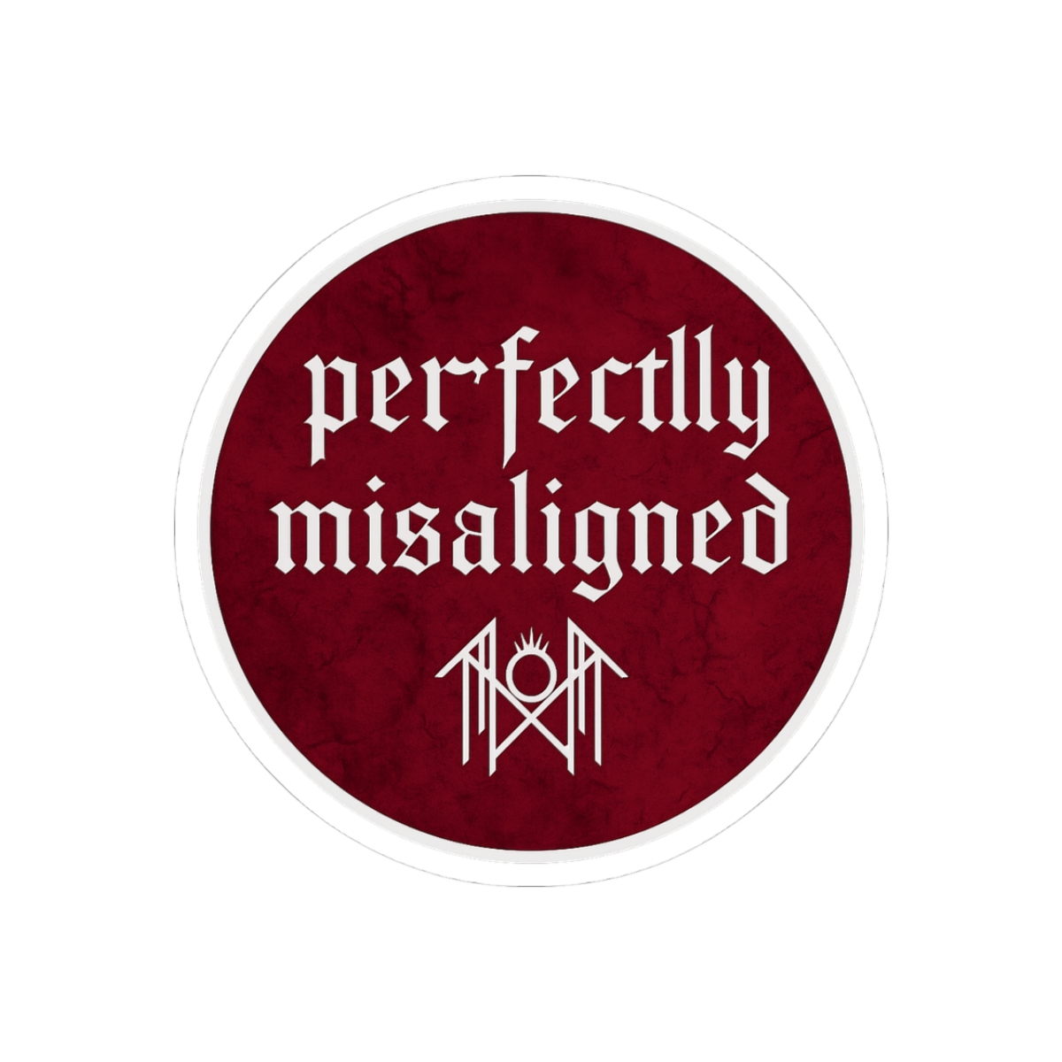 Perfectly Misaligned Gothic Disc | Vinyl Sticker, Chaos Decal, Laptop Accent
